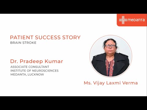 Patient Success Story: Brain Stroke | Dr. Pradeep Kumar | Medanta Lucknow